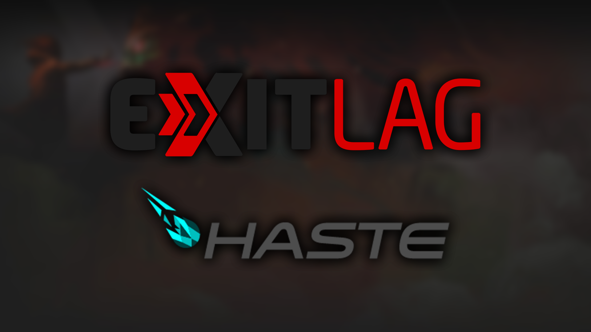 ExitLag Haste