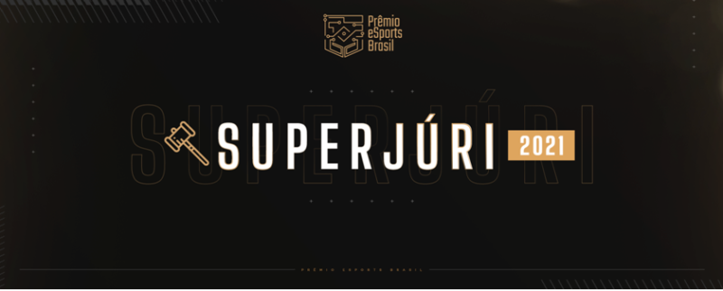 Premio eSports Brasil 2021 Superjúri