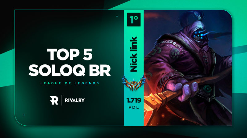 Nick link Top5 SoloQ BR 02-08