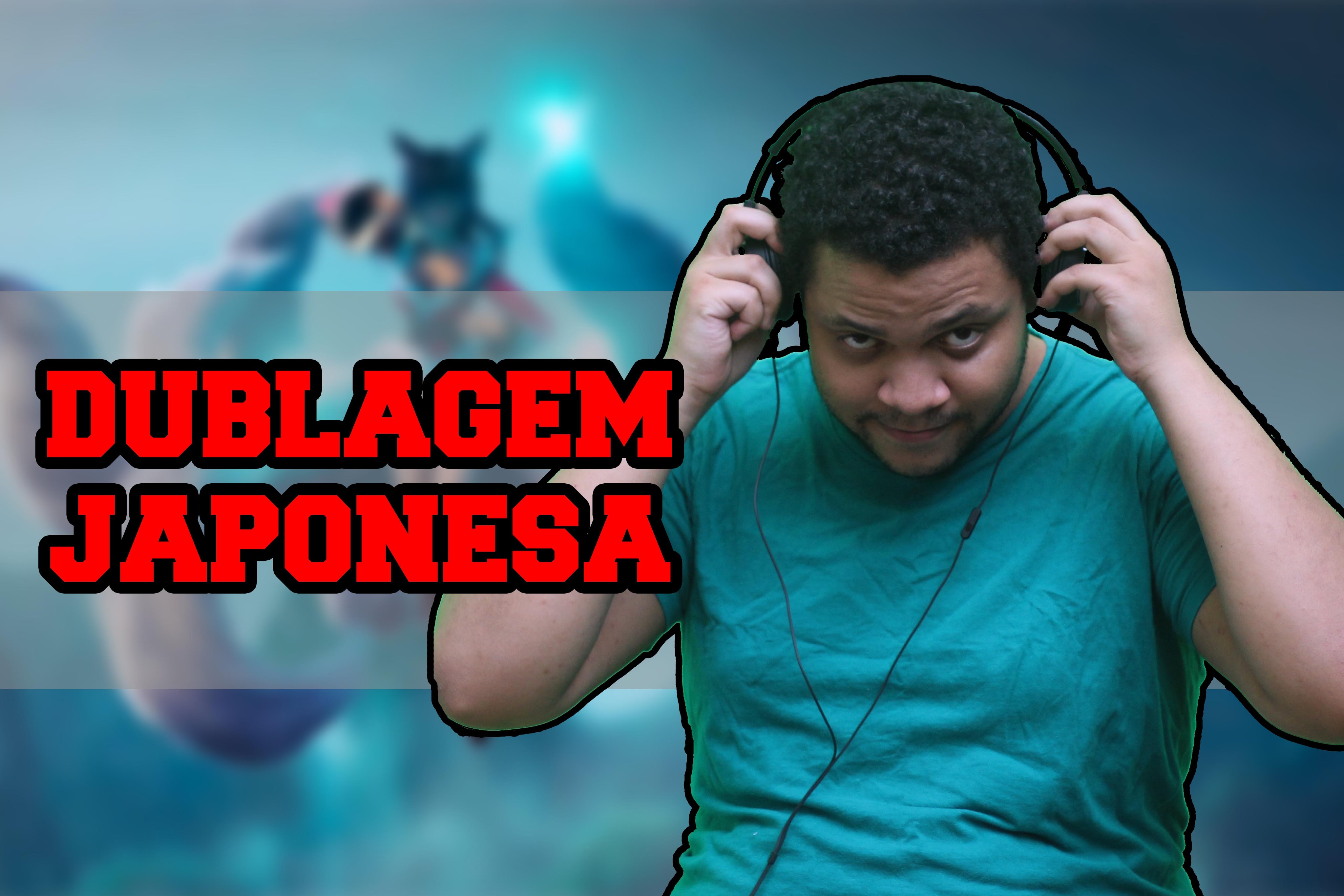 PBE - Brasil - Hehe Lembrando que é a dublagem JAPONESA