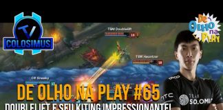 Doublelift e seu kiting impressionante! || De Olho Na Play #65!